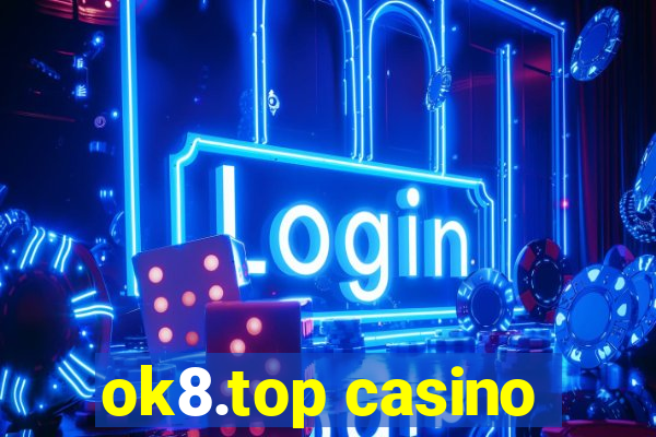 ok8.top casino